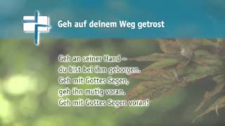 Geh auf deinem Weg getrost und ohne Sorgen FBflv [upl. by Nagaem]