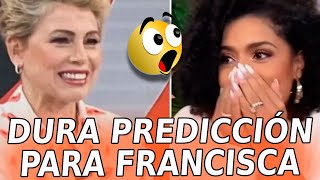 😱Una PERSONA hace INESPERADA PREDICCIÓN a Francisca 👉Así REACCIONÓ la conductora [upl. by Rennat]