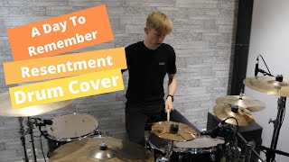 A Day To Remember  Resentment Drum cover [upl. by Irah167]