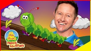 The Caterpillar Song  Kids Songs  The Mik Maks [upl. by Gorlicki]