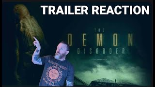 The Demon Disorder Trailer Reaction [upl. by Hillell]