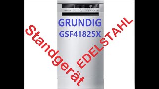 Grundig Geschirrspüler GSF 41825X schmaler Stand Edelstahl Geschirrspüler [upl. by Vasilek953]