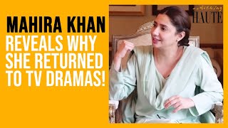 Mahira Khan Opens Up About Going Back To The Small Screen  Mahira Khan Interview  Something Haute [upl. by Lorri]