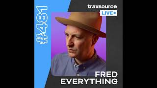 Traxsource LIVE 481 with Fred Everything [upl. by Ysus976]