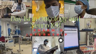 Day 1st in Oncology and Neuro ICU  PharmD Internship Vlogs [upl. by Neall]