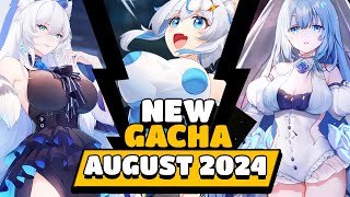 THE BEST NEW GACHA GAMES IN AUGUST 2024 [upl. by Irrac]