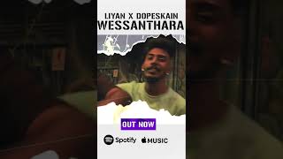 WESSANTHARA  Liyan X DopeSkain Out now official Music Video dopeskain pmg rap music liyan [upl. by Ades]