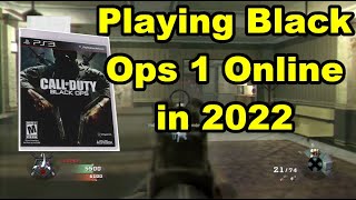 Playing Black Ops 1 Online in 2022 [upl. by Nhabois723]