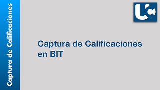 Captura de calificaciones en plataforma BIT [upl. by Drareg]