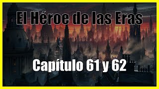 El Héroe de las Eras Capítulo 61 y 62 Audiolibro por Brandon Sanderson Mistborn [upl. by Premer883]