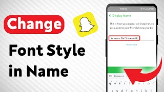 How to Change Font Style in Name on Snapchat Updated [upl. by Wooldridge]