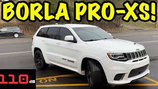 2021 Jeep Trackhawk w BORLA PROXS [upl. by Burta]