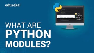 What Are Python Modules  Modules In Python  Python Tutorial For Beginners  Edureka [upl. by Aehs]