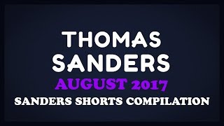 August 2017 SHORTS Compilation  Thomas Sanders [upl. by Eyllib]