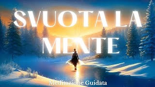 Pace Interiore e Silenzio della Mente  Meditazione Guidata [upl. by Ydde407]