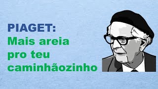 PIAGET Esquema Assimilação Acomodação Desenvolvimento Cognitivo Prontidão Estágios [upl. by Uok]