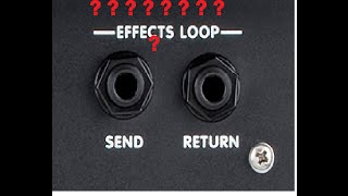 How And Why To Use The Effects Loop In Guitar Amps [upl. by Freiman]