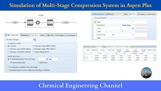 MultiStage Compression System Simulation in Aspen Plus [upl. by Aneleasor885]