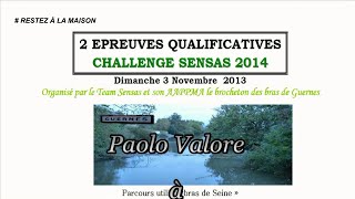 NÂ°2 3  RESTEZ Ã€ LA MAISON Paolo Valore Challenge Sensas de Guernes 78520 2013 les 2 Manches [upl. by Midas]