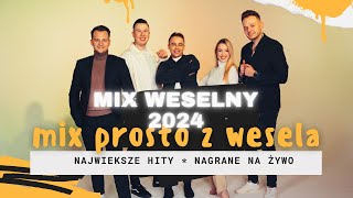 NIEPRZESPANA NOC  MIX WESELNY  WESELE NA ŻYWO 2024 [upl. by Adalie]