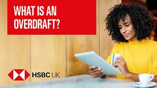 What is an overdraft  Banking Products  HSBC UK [upl. by Halvaard197]