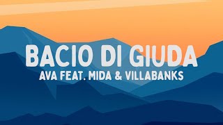 AVA  BACIO DI GIUDA feat Mida amp VillaBanks TestoLyrics [upl. by Om]