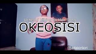 Uchechi Ada kirikiri vibes to her song Okeosisi [upl. by Sams]