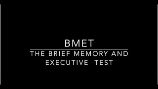 Brief Memory and Executive Test BMET Training Video [upl. by Ayom]