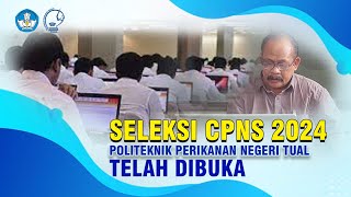 PELAKSANAAN SELEKSI CPNS amp PPPK 2024 [upl. by Kcirddehs462]