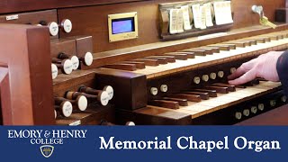 Emory amp Henry Memorial Chapel Organ [upl. by Everard]