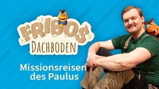 Missionsreisen des Paulus  Fribos Dachboden [upl. by Ylime]