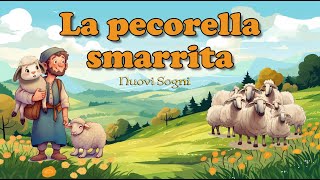 Parabola della pecorella smarrita  Canzoni di Nuovi Sogni [upl. by Artek]