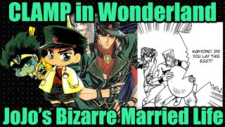 What is Clamp in Wonderland  JoJos Bizarre Married Life [upl. by Lorianne558]