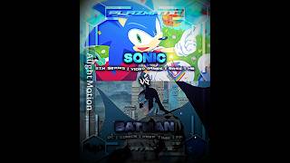 Sonic Vs Batman  sonic dc edit whoisstrongest [upl. by Remle921]