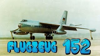 Passagierstrahlflugzeug « B  152 » [upl. by Buxton]