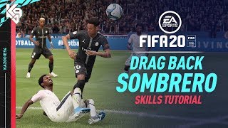 FIFA 20 New Skills Tutorial  Drag Back Sombrero Flick [upl. by Ailaro]