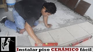 Cómo instalar PISO CERÁMICO fácilmente  Instalaciones [upl. by Alston]