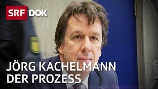 Der Fall Jörg Kachelmann – Ein Prozess und seine Hintergründe  Doku  SRF Dok [upl. by Naejeillib]