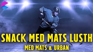 Snack med mats Lusth med Mats o Urban [upl. by Htiel]