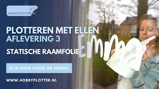 Plotteren met Ellen  Geboortesticker maken met statische raamfolie [upl. by Suhploda]