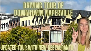 Downtown Naperville IL  Naperville Illinois Downtown Tour 2023 UPDATED  Chicago Suburbs Drive [upl. by Zysk]