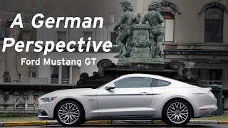 Ford Mustang GT  A Germans Perspective  Everyday Driver Europe Review [upl. by Tutt]