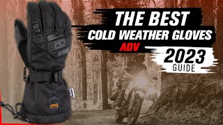 Best Cold Weather ADVDual Sport Motorcycle Gloves  2023 [upl. by Larochelle]