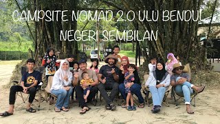 NOMAD 20 ULU BENDUL  CAMPING 3 HARI 2 MALAM [upl. by Beaufort419]