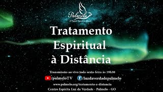 Tratamento Espiritual à Distância  07062024 [upl. by Haraj]