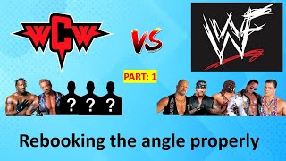 ReBooking The WCW vs WWF Invasion Part 1 [upl. by Dulcle]