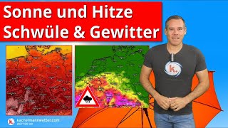 Sonne und Hitze Schwüle und Gewitter  der WetterWochentrend [upl. by Chaim]