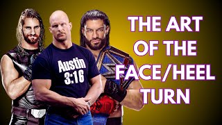 The Art Of The Face amp Heel Turn [upl. by Aihsei]