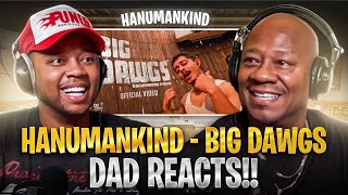 Hanumankind  Big Dawgs   DAD REACTS [upl. by Nednerb]