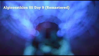 Algicosathlon S5 Day 9 Remastered [upl. by Tekcirc]